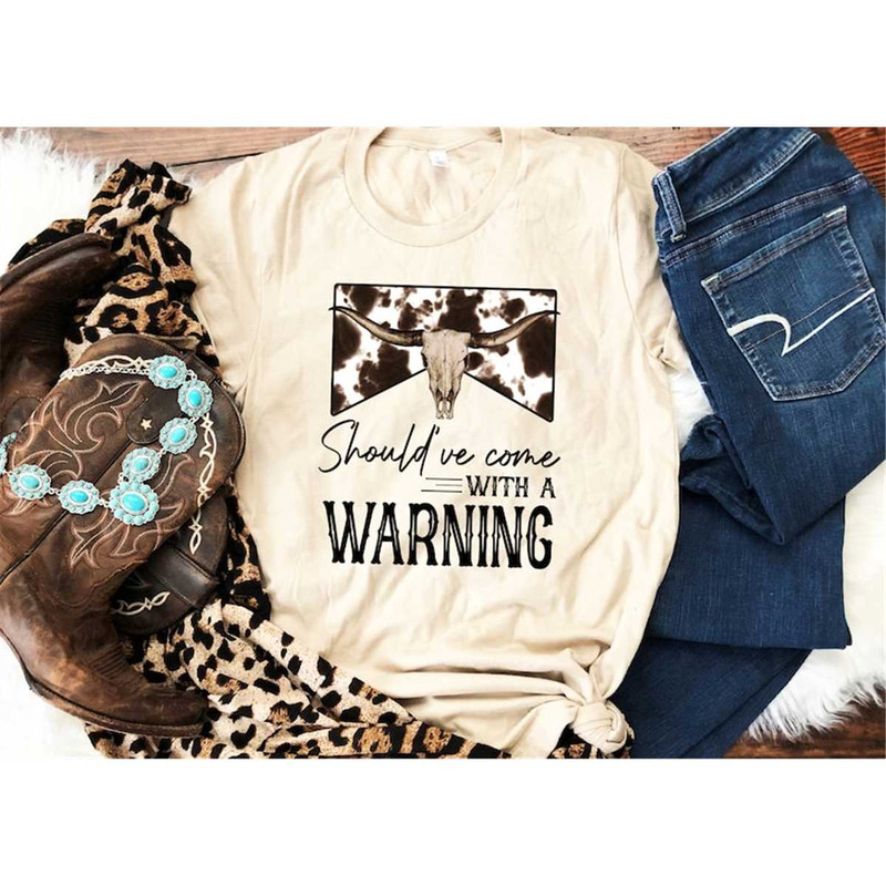 MR-3052023125748-shouldve-come-with-a-warning-shirt-cowboy-shirt-image-1.jpg