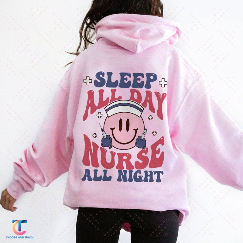 Sleep All Day Nurse All Night Sweatshirt, Funny Nurse Shirt, Nurse Sweatshirt, Nursing Shirts, Nurse Gift, Nurse Week, Smile Face Nurse - 1.jpg