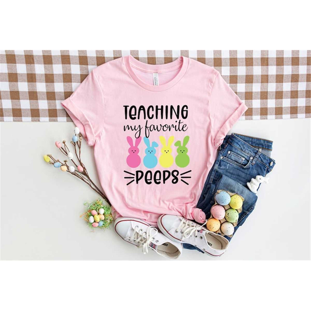 MR-3052023134454-teaching-my-favorite-peeps-shirt-teaching-my-favorite-peeps-image-1.jpg