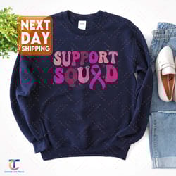 support squad childhood cancer awareness sweatdigital, breast cancer digital, motivational digital, childhood cance