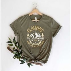 Glamping Shirt, Camping Shirt, Camping Lover Gift Shirt, Funny Camping Shirt, Gift For Camper, Hiking Tee, Unisex Camp S