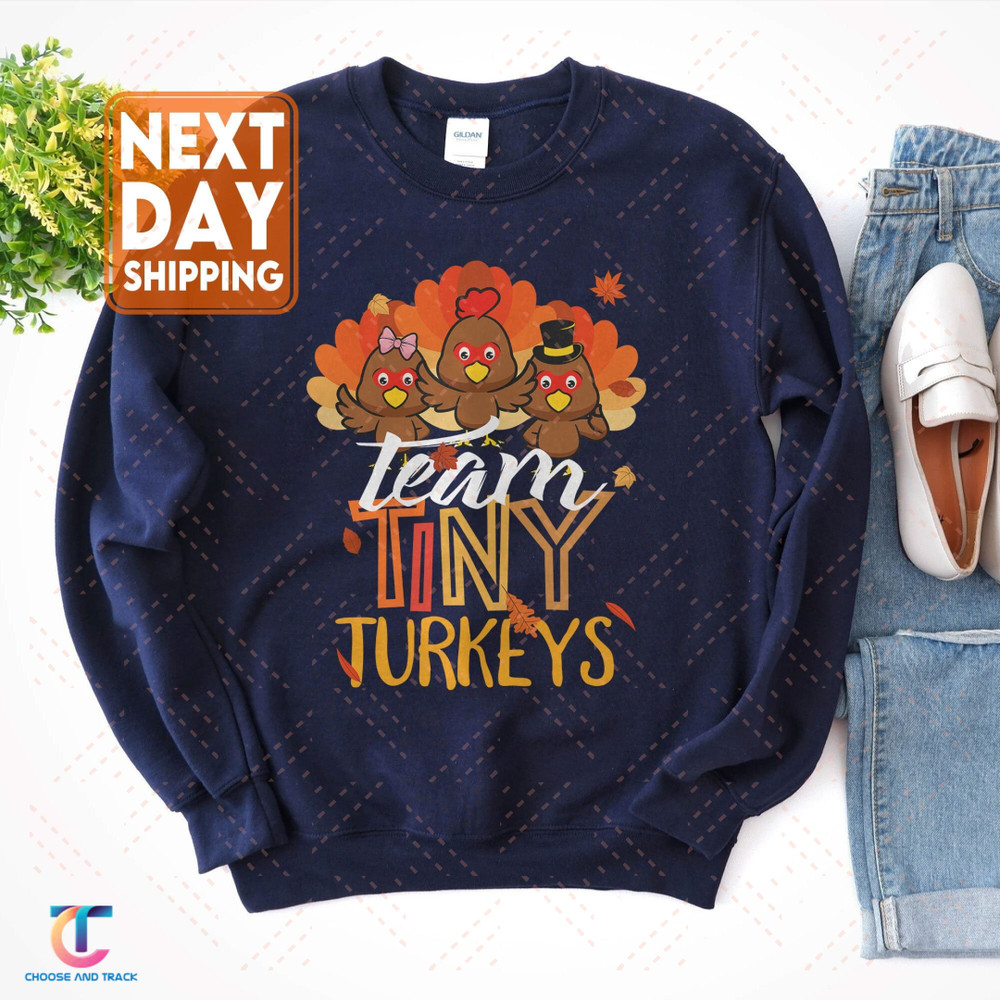 Team Tiny Turkeys Nurse Turkey Thanksgiving Fall NICU Nurse Sweatshirt, Nursing School Shirt, Funny Nurse Shirt, Nurse Week Hoodie - 1.jpg