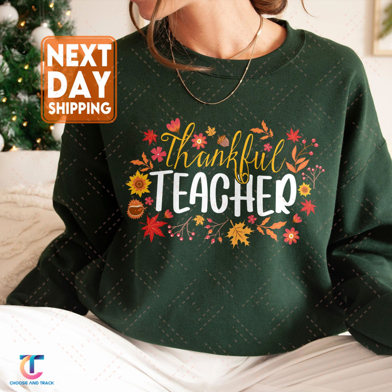 Thankful Teacher Crewneck Sweatshirt, Fall Season Thanksgiving T-Shirt, Teacher of Little Turkeys Hoodie - 1.jpg
