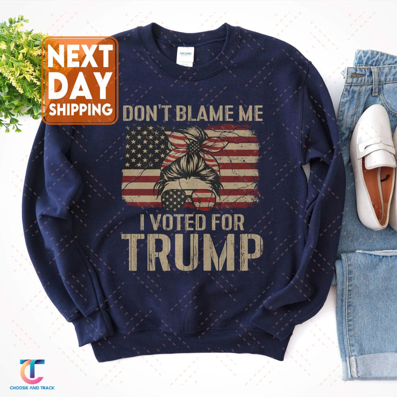 Vintage Don't Blame Me I Voted For Trump USA Flag Patriots Sweatshirt - 1.jpg