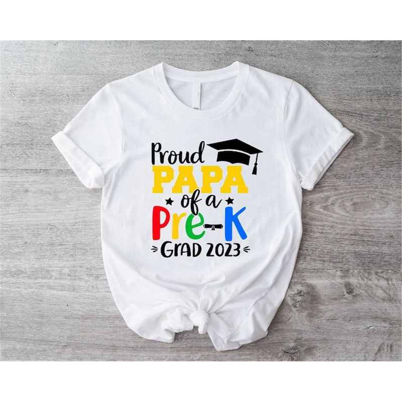 MR-3052023141548-proud-papa-of-a-pre-k-grade-shirt-pre-k-graduation-party-dad-image-1.jpg
