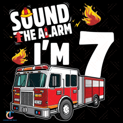fire truck birthday boy firefighter i am 7 svg, birthday svg, 7 years old boy svg, 7th birthday svg, 7 year old birthday