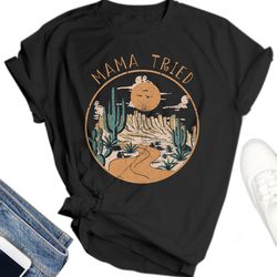 desert and sunset mama tried t shirt, merle haggard shirt, merle haggard t shirt, mama tried shirt, mama tried t shirt