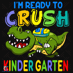 im ready to crush kindergarten svg, back to school svg, crocodile svg, cute crocodile svg, ready to crush, kinderga