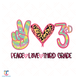 peace love third grade svg, back to school svg, peace svg, love svg, 3rd grade svg, grade squad svg, school svg, sc