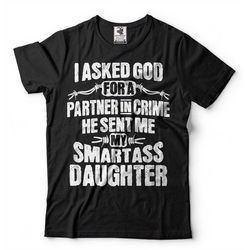 mens funny t-shirt father's day gift shirt gift for dad from daughter smart daughter father shirt best fathers day gift