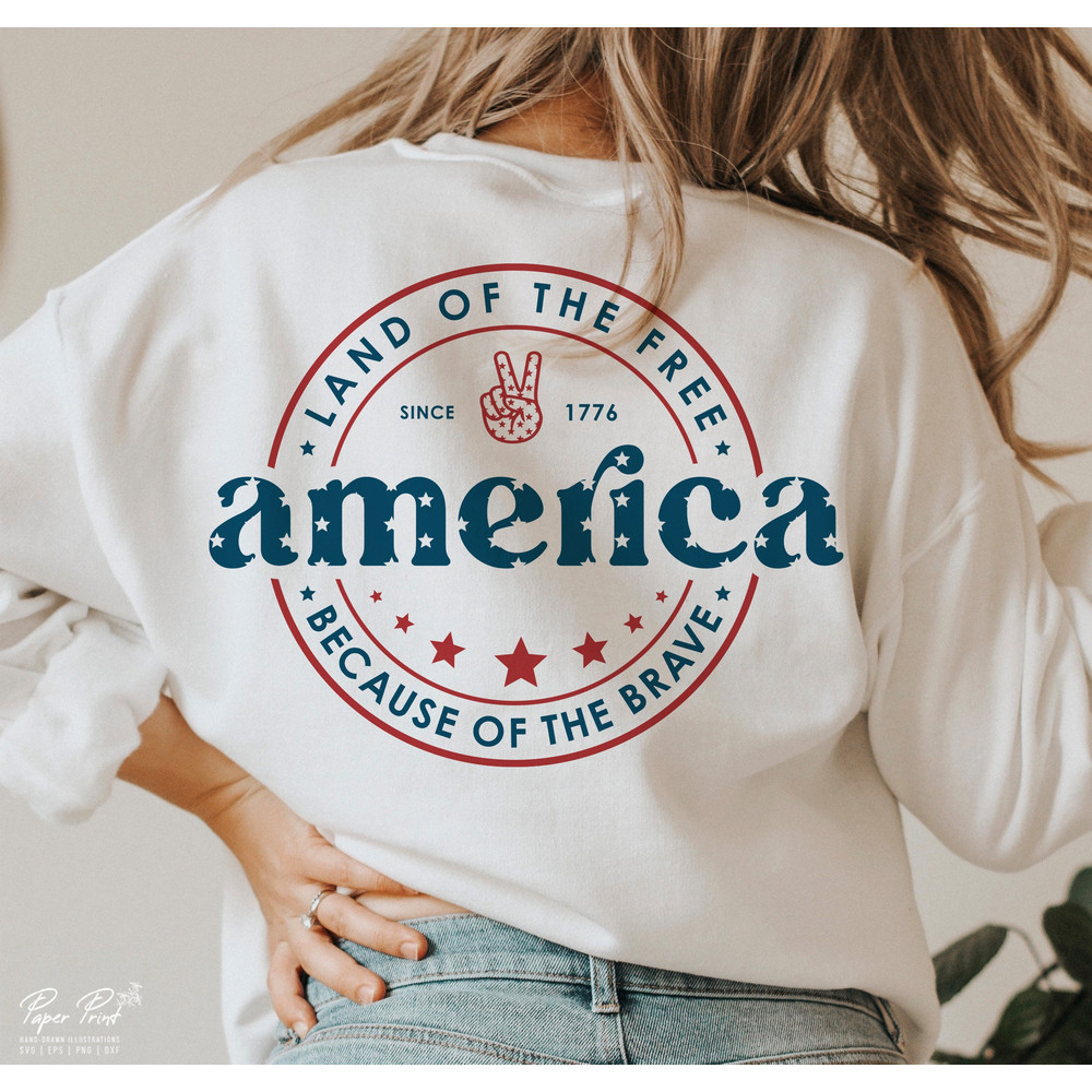 America Land Of The Free Because Of The Brave SVG, 4th of July SVG, Fourth of July SVG, Patriotic Svg, Independence Day Svg, Png Sublimation - 1.jpg