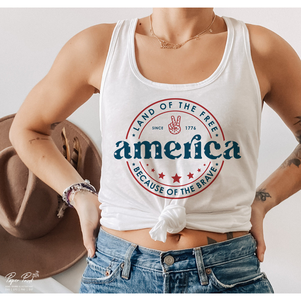 America Land Of The Free Because Of The Brave SVG, 4th of July SVG, Fourth of July SVG, Patriotic Svg, Independence Day Svg, Png Sublimation - 2.jpg
