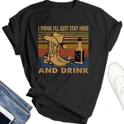 vintage i think i'll just stay here and drink t shirt, merle haggard shirt, merle haggard t shirt, singer shirt