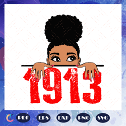 black girl 1913, delta sigma theta, sigma theta gifts, sigma theta svg, theta sigma shirt, sigma sorority svg, sigm