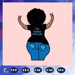 black girl svg, black girl magic, girl svg, sexy girl svg, black lives matter, black girl rock, living my best life