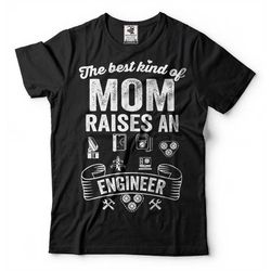 engineer mom t-shirt engineer's mother tee gift for mom best moms raise an engineer birthday gift engineering t-shirt pr