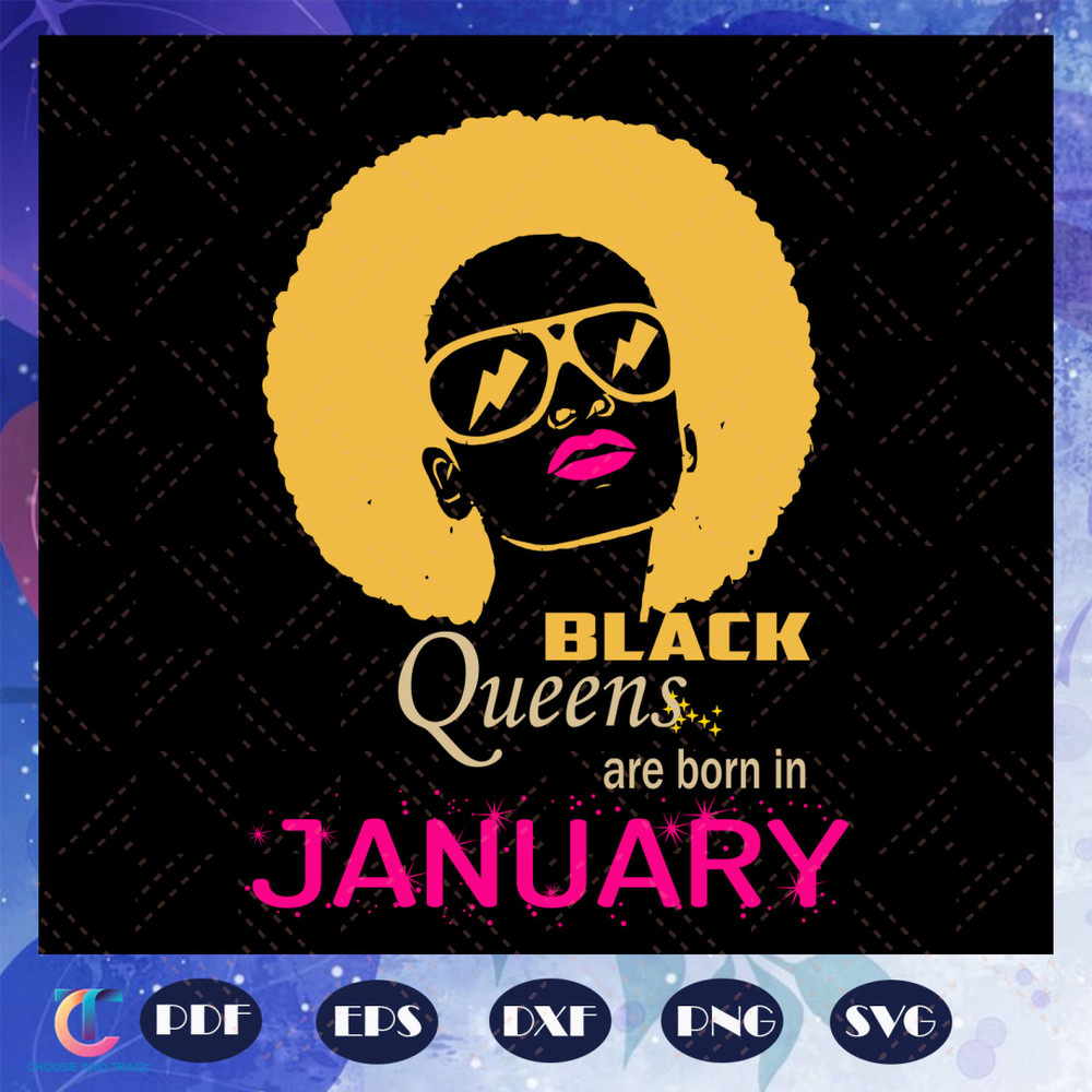 Black-Queens-Are-Born-In-January-January-Girl-Svg-BG22072020.jpg