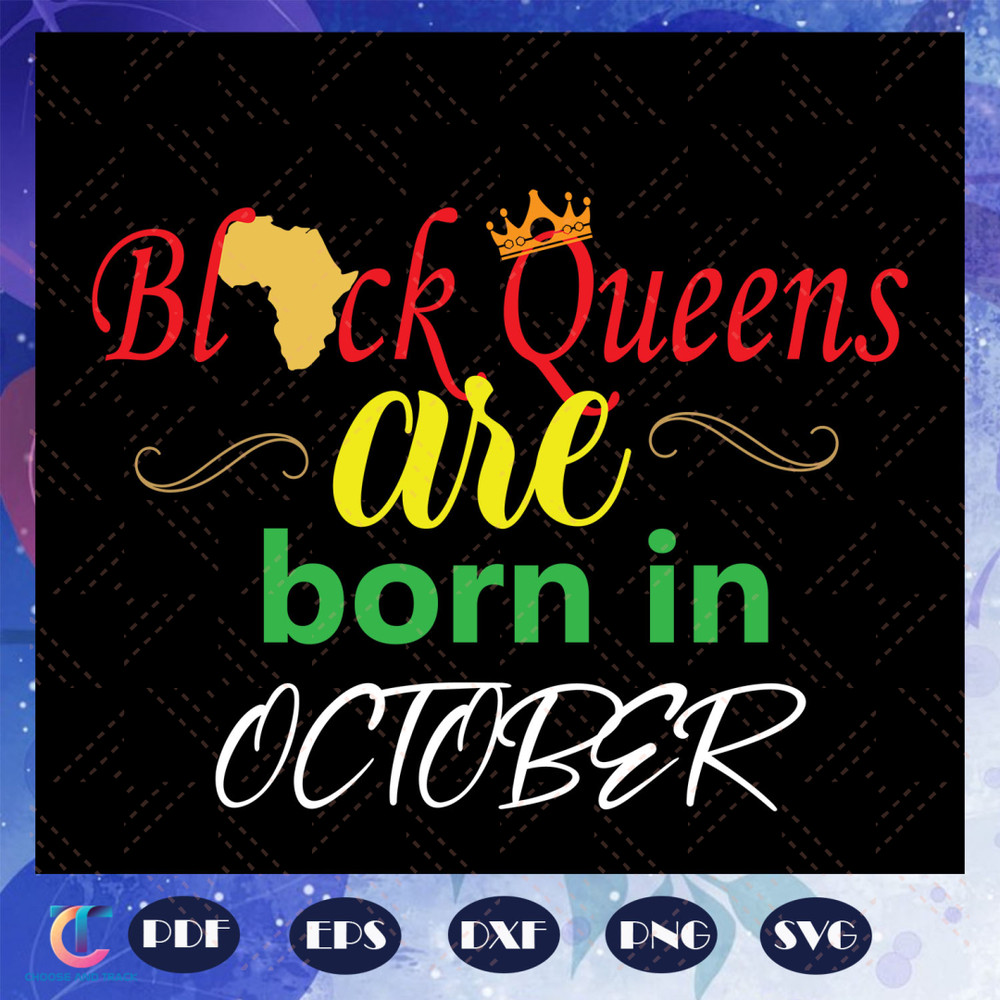 Black-Queens-Are-Born-In-October-Svg-BG22072020.jpg