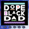 Dope-Black-Dad-Svg-BG22072020.jpg