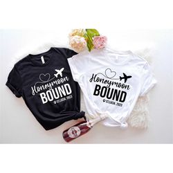 honeymoon bound custom shirt, just married shirts, honeymoon tee, couple matching t-shirt, after wedding,honeymoon vacat