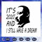 It-is-2020-and-I-still-have-a-dream-svg-BG23072020.jpg
