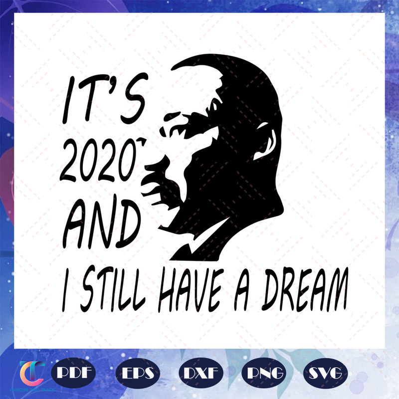 It-is-2020-and-I-still-have-a-dream-svg-BG23072020.jpg
