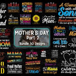 designs mothers day bundle svg part 2, mothers day svg, mom svg