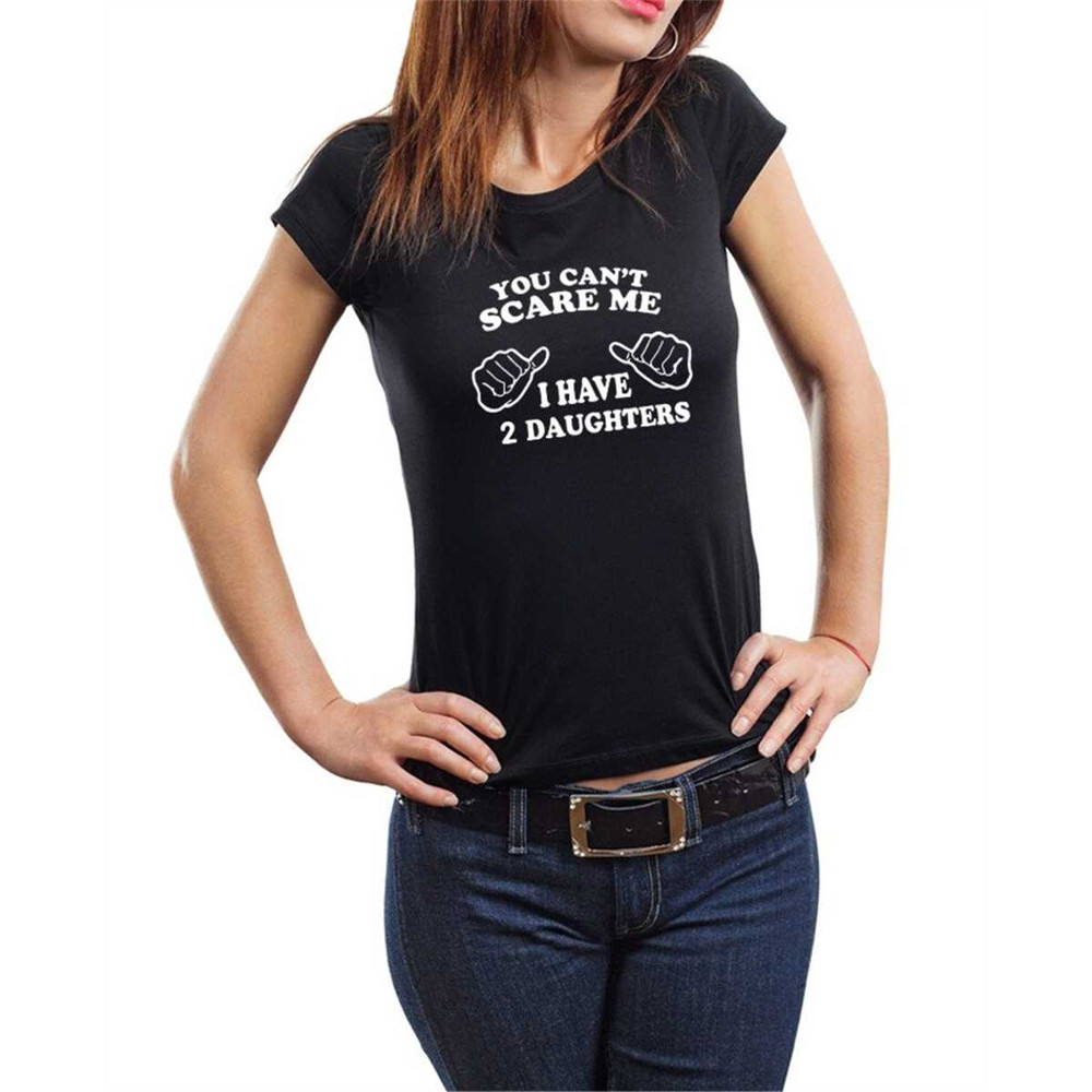 MR-3052023154454-you-cant-scare-me-i-have-2-daughters-t-shirt-gift-for-mother-image-1.jpg