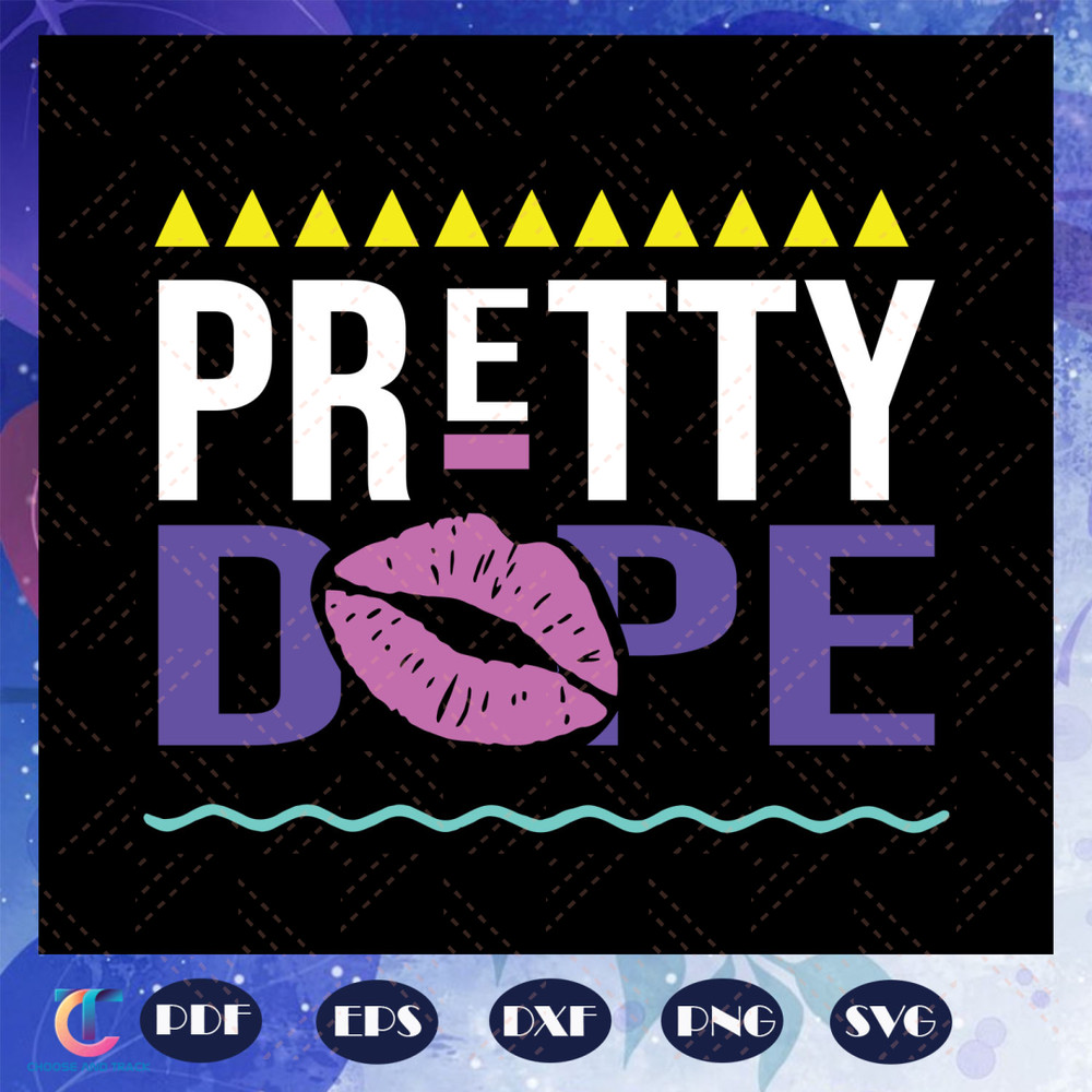 Pretty-Dope-Svg-BG23072020.jpg