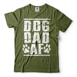 dog dad t-shirt dogfather mens funny t-shirt father's day gift shirt gift for dad father shirt best fathers day gift shi