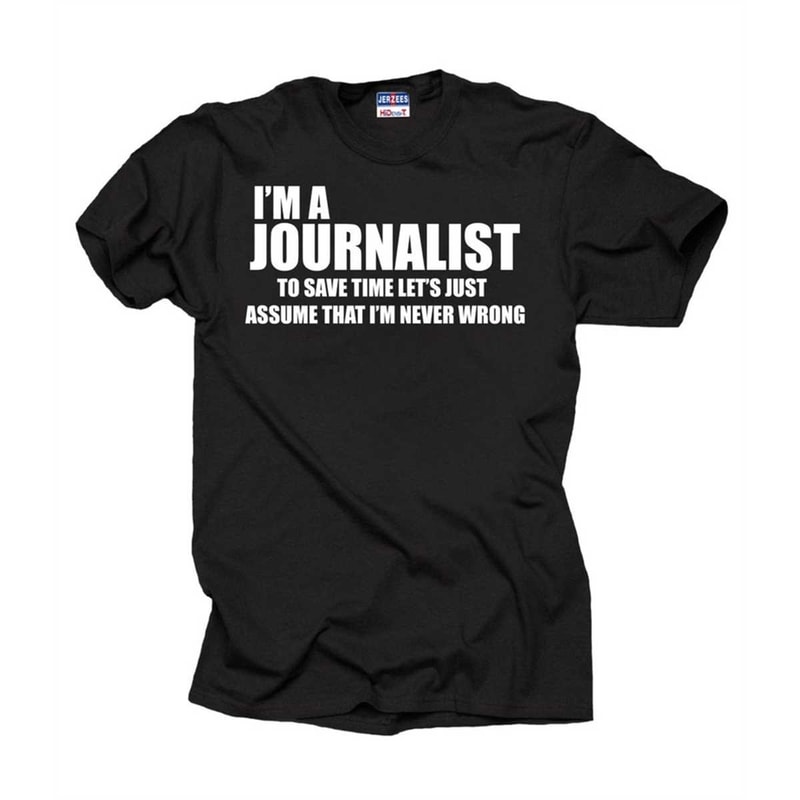 MR-3052023155139-journalist-t-shirt-funny-journalist-tee-shirt-gift-for-image-1.jpg