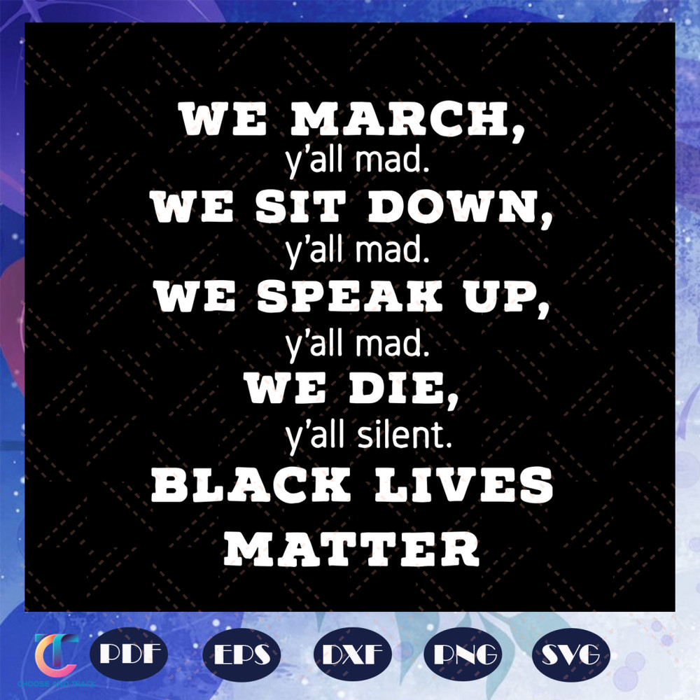 We-March-Y-all-Mad-Svg-BG24072020.jpg