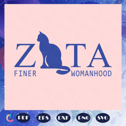 zeta finer womanhood, zeta svg, 1920 zeta phi beta, zeta phi beta svg, z phi b, zeta shirt, zeta sorority, sexy bla