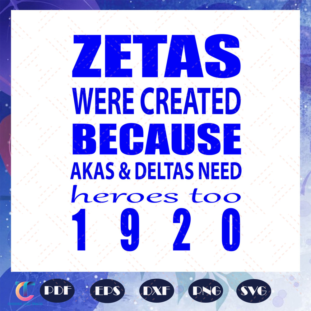 Zetas-were-created-because-akas-and-deltas-need-heroes-too-1920-Zeta-svg-BG24072020.jpg