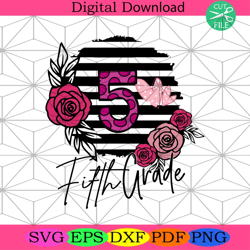 fifth grade svg, back to school svg, hello grade svg, flower svg, hello 5th grade svg, school svg, 5th grade svg
