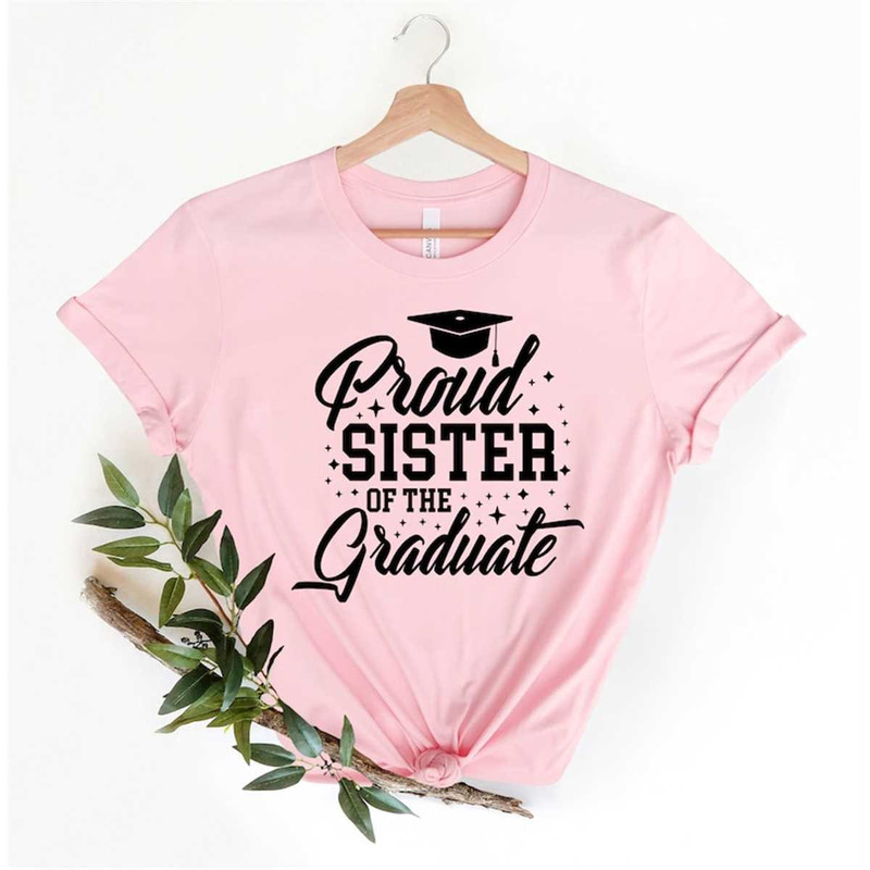 MR-305202316216-proud-sister-of-the-graduate-shirt-sister-gift-gift-for-image-1.jpg