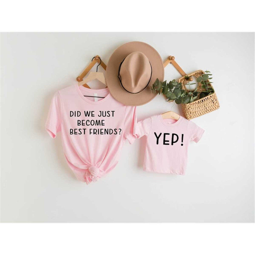MR-3052023161243-sibling-shirt-did-we-just-become-best-friends-shirt-yup-image-1.jpg