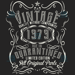 vintage quality without compromise 1979 svg, birthday svg, born in 1979 svg, turning 41 svg, 41th birthday svg, 41th bir