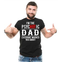 father's day t-shirt best dad shirt hot dad mens funny t-shirt fathers day funny shirt