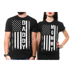 daddy mommy flag t-shirt couple mother father shirts mothers day fathers day gift for parents mens t-shirt unisex t-shir