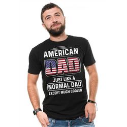 american dad fathers day gift t-shirt mens funny shirt best father's day gift for dad cool dad t-shirt best gift idea fo