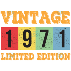 vintage 1971 limited edition svg, birthday svg, 1971 limited edition svg, limited edition svg, born in 1971 svg, turning