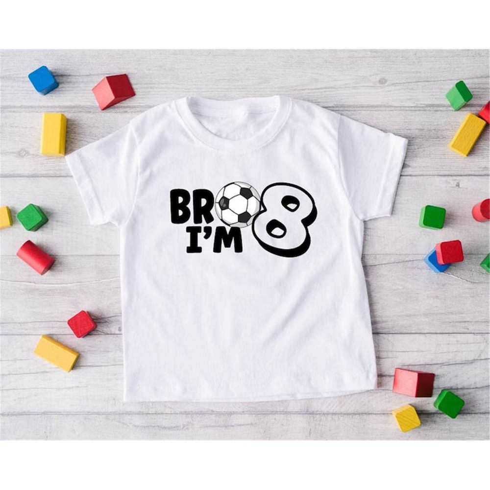 MR-3052023172943-football-8th-birthday-shirt-boy-bro-im-8-birthday-shirt-image-1.jpg