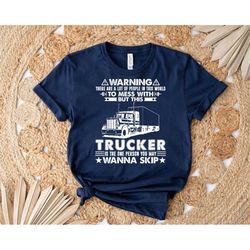 trucker shirt, truck shirt, gift for trucker, truck driver shirt, trucks lover shirt, funny truck shirt, trucker dad sh