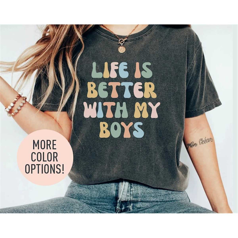 MR-3052023181121-life-is-better-with-my-boys-shirt-for-mothers-day-gift-image-1.jpg