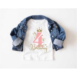 my 4th birthday shirt, 4th birthday girl shirt, cute little princess shirt, four years old party tee,4 birthday outfit,