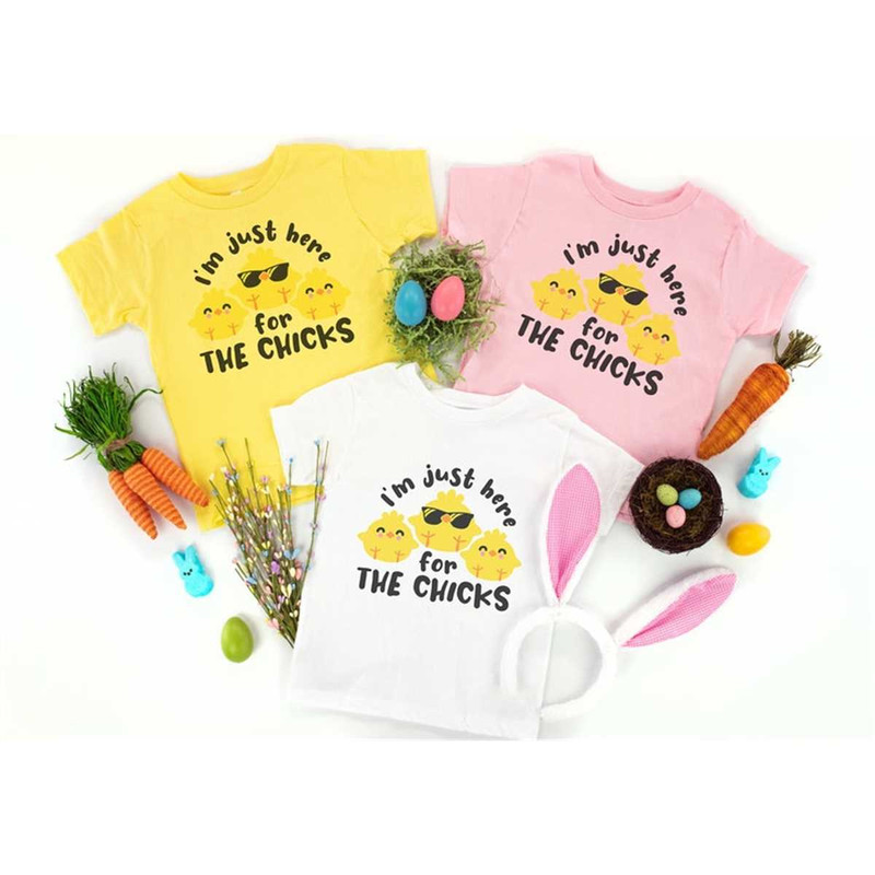 MR-3052023181656-im-just-here-for-the-chicks-shirt-funny-easter-tee-cute-image-1.jpg