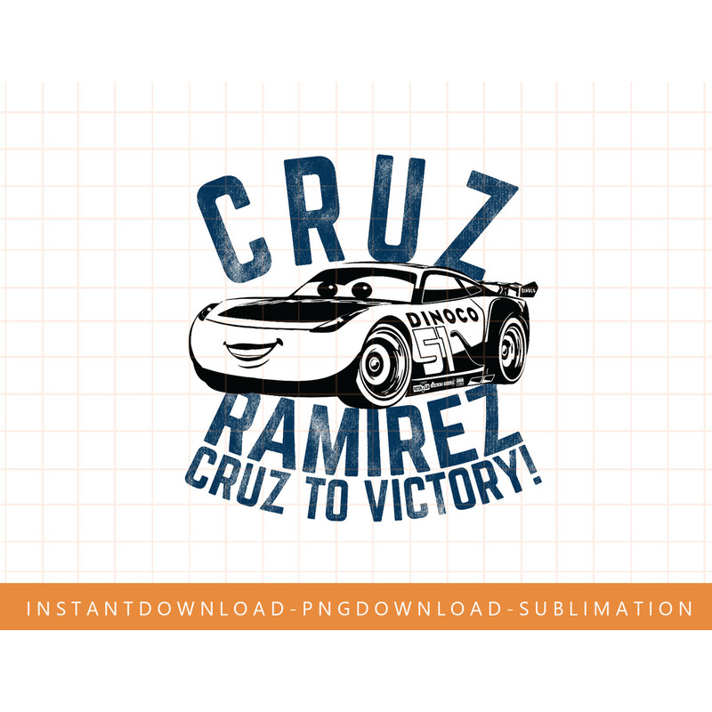 Disney Pixar Cars 3 Cruz Ramirez To Victory Graphic T-Shirt png, sublimate, digital print.jpg