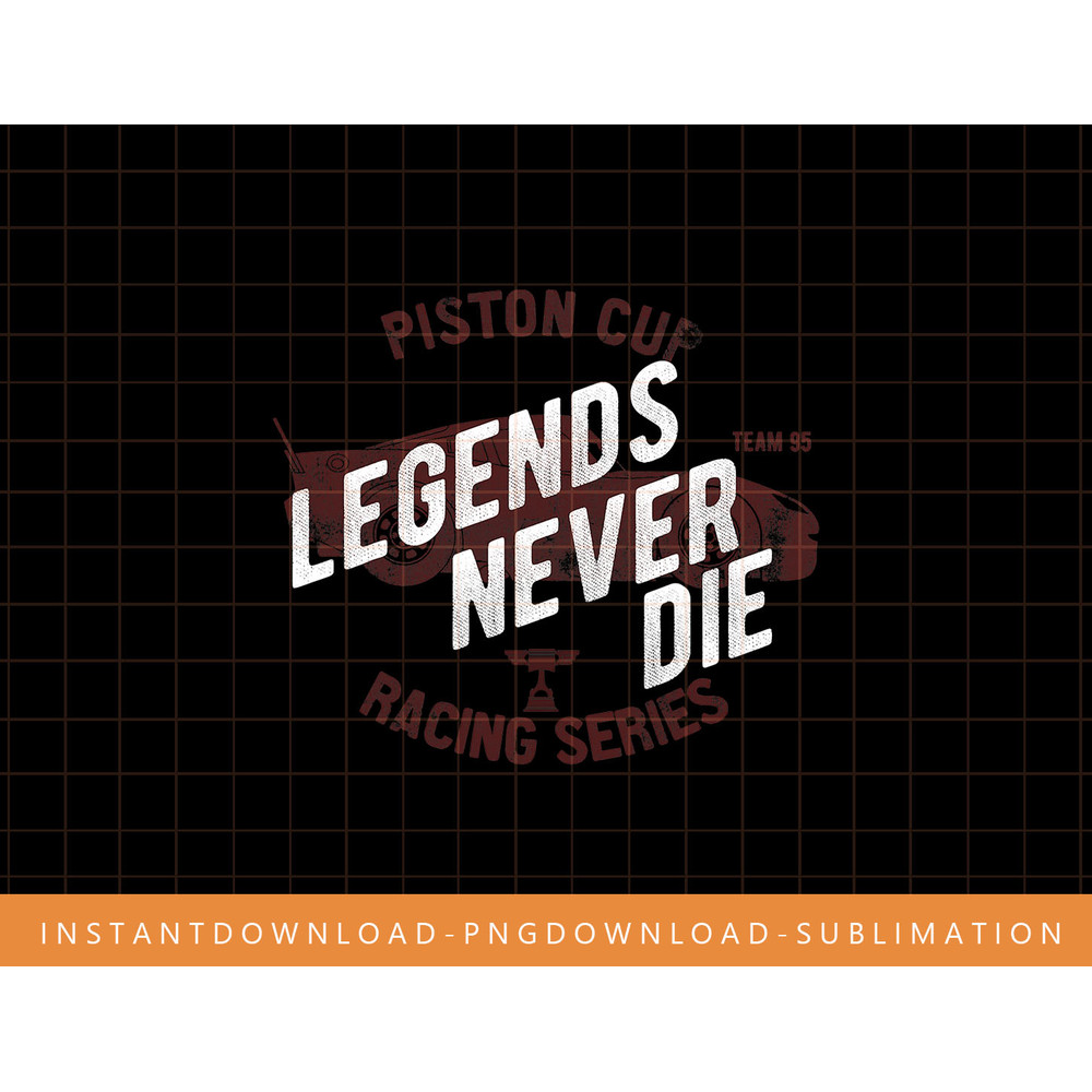 Disney Pixar Cars 3 Legends Never Die Graphic T-Shirt png, sublimate, digital print.jpg