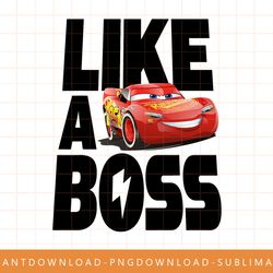 disney pixar cars 3 mcqueen like a boss graphic t-shirt png, sublimate, digital print